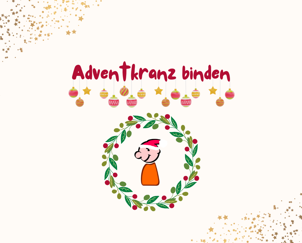 Adventkranzbinden um 10:00